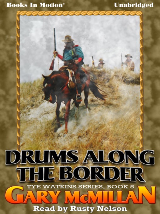 Title details for Drums Along The Border by Gary McMillan - Wait list